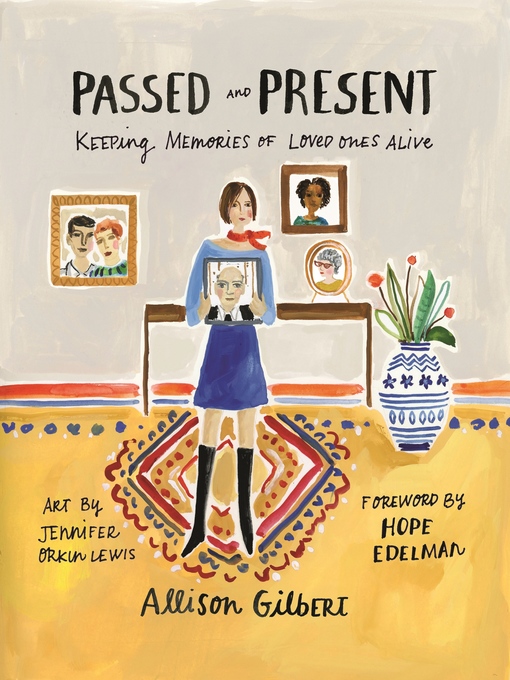 Title details for Passed and Present by Allison Gilbert - Available